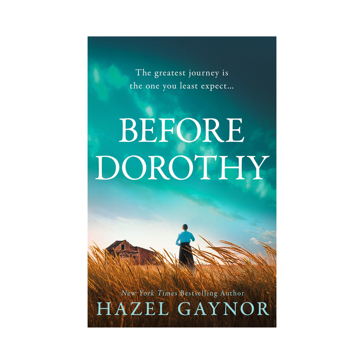 BEFORE DOROTHY by Hazel Gaynor