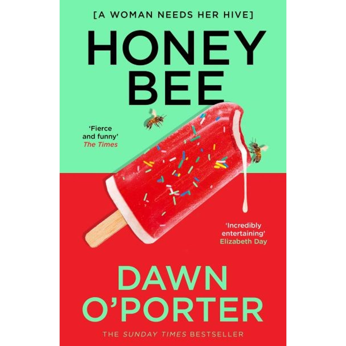 HONEYBEE by Dawn O’Porter