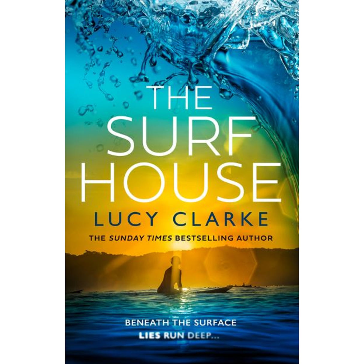THE SURF HOUSE by Lucy Clarke
