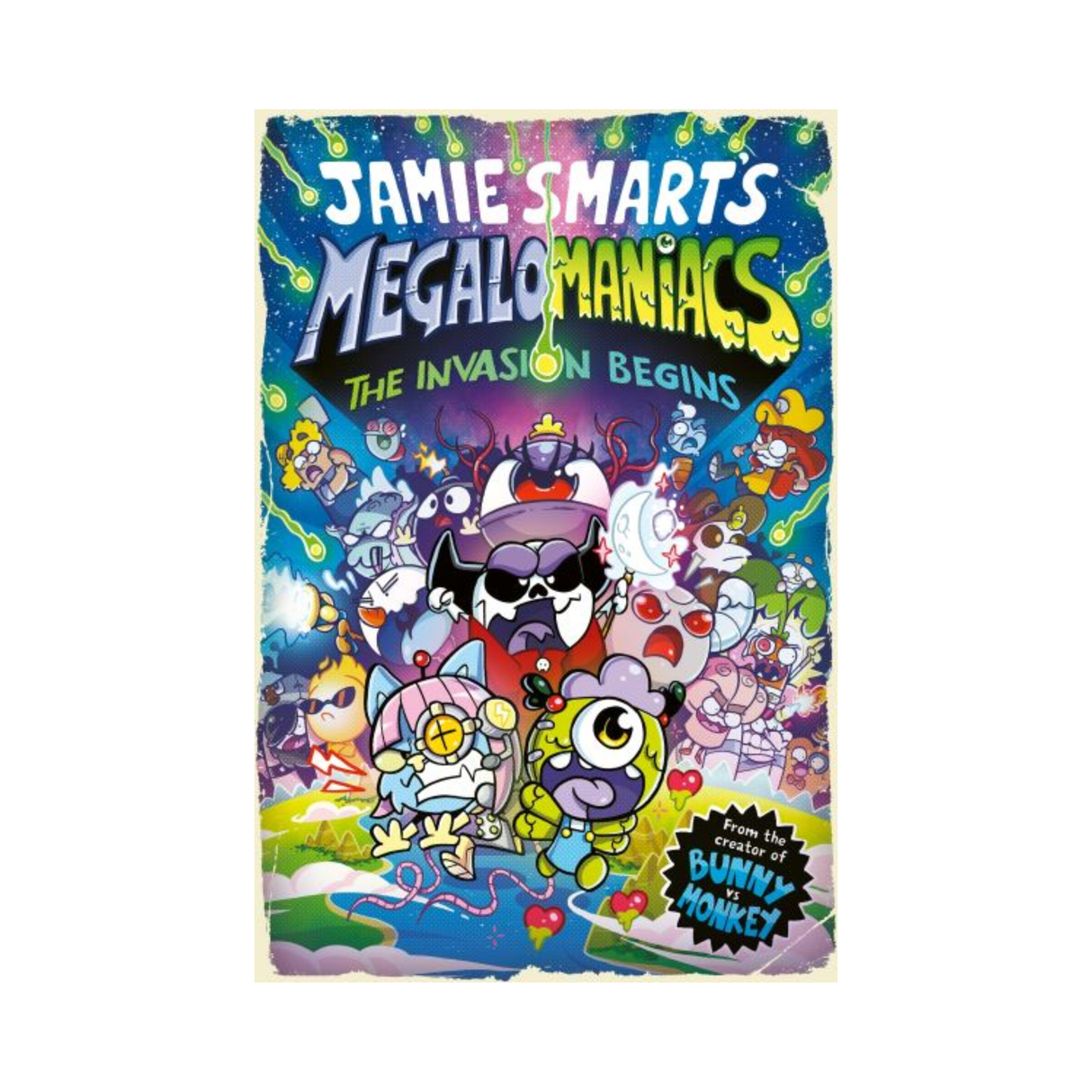 Megalomaniacs: The Invasion Begins! (a Phoenix Comic Book, from the million-selling Jamie Smart, Illustrator of the Year)